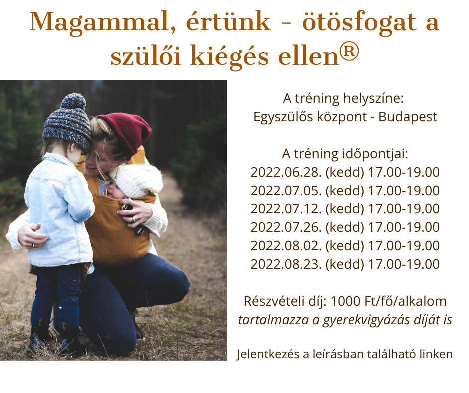 Magammal, értünk - ötösfogat a szülői kiégés ellen®